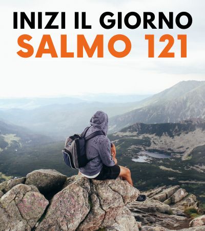 PREGHIERA DEL MATTINO CON IL SALMO 121 | POTENTE PREGHIERA DI AIUTO E PROTEZIONE